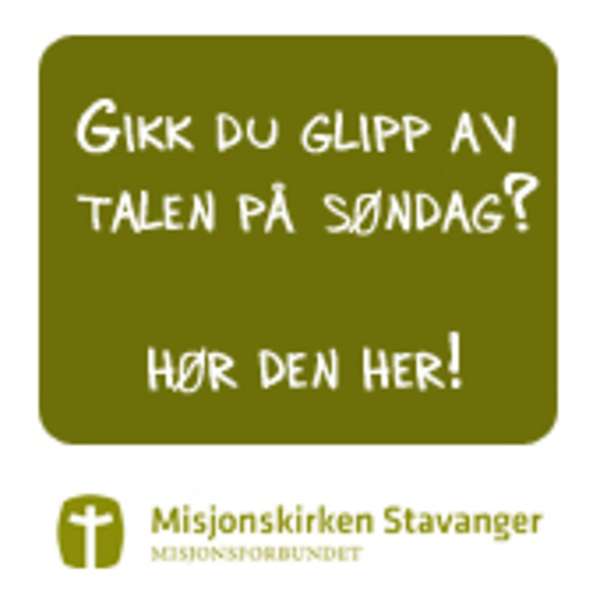 Misjonskirken Stavanger's Podcast Podcast Artwork Image