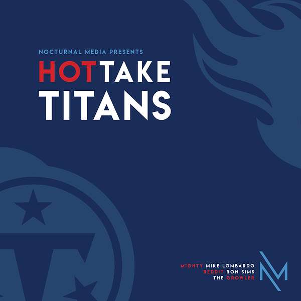 Hot Take Titans Podcast Artwork Image