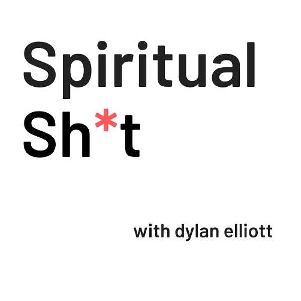 Spiritual Sh*t Podcast Artwork Image