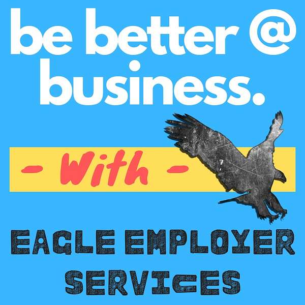 Be Better at Business Podcast Podcast Artwork Image