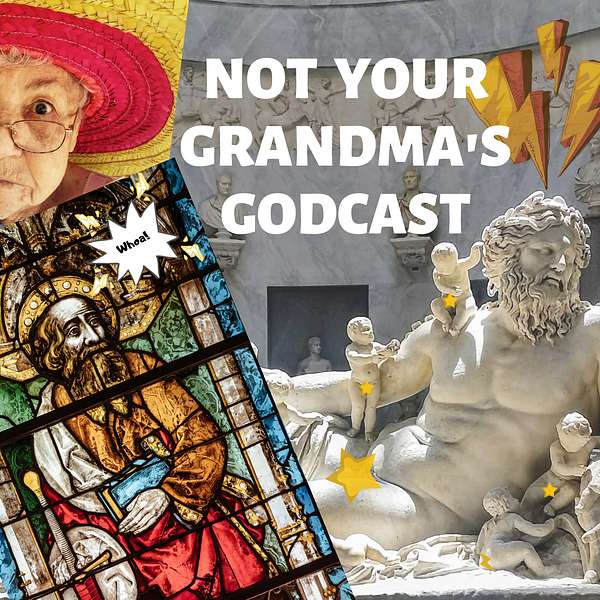 Not Your Grandma's Godcast Podcast Artwork Image