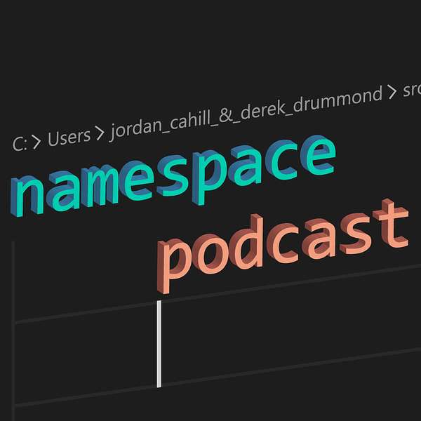Namespace Podcast Podcast Artwork Image