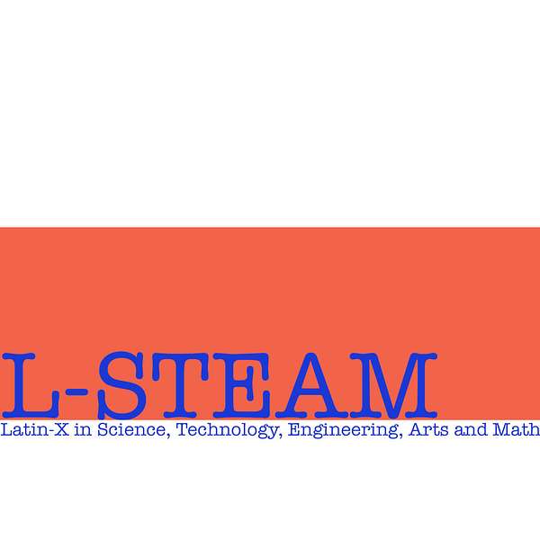 L-STEAM Podcast Podcast Artwork Image