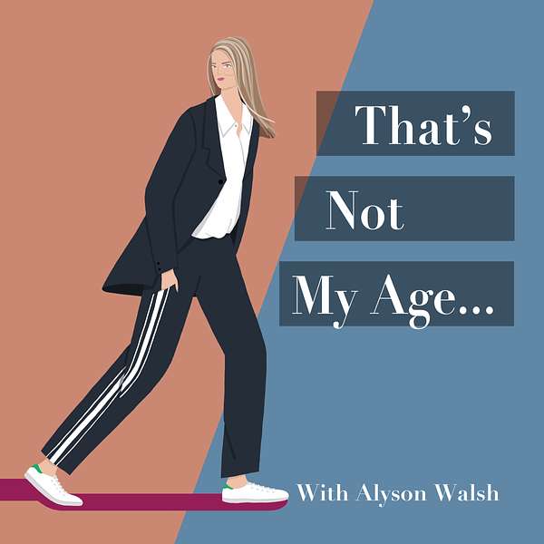 That's Not My Age Podcast Artwork Image
