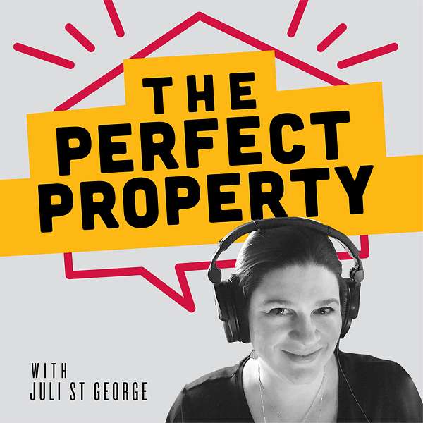 The Perfect Property Podcast: An Atlanta Real Estate Guide Podcast Artwork Image