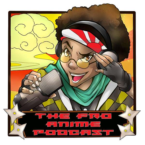 The Fro Anime Podcast Podcast Artwork Image