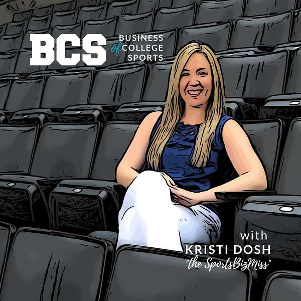 The Business of College Sports  Podcast Artwork Image