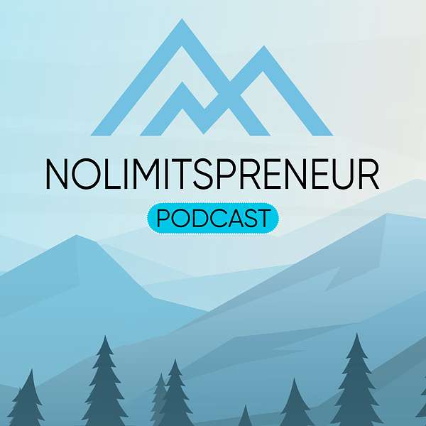 Nolimitspreneur Podcast Podcast Artwork Image