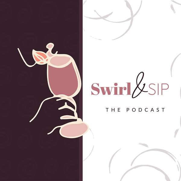 Swirl & Sip Podcast Podcast Artwork Image