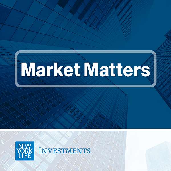 Market Matters from New York Life Investments Podcast Artwork Image