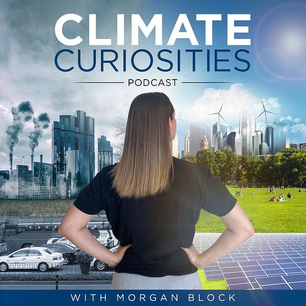 Climate Curiosities Podcast Podcast Artwork Image