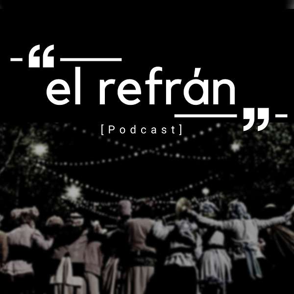 El Refrán Podcast Artwork Image