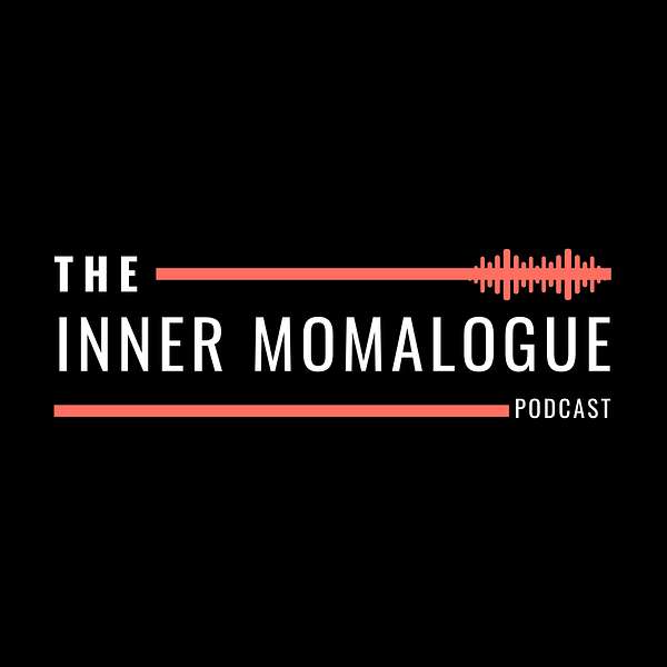 The Inner Momalogue Podcast Podcast Artwork Image