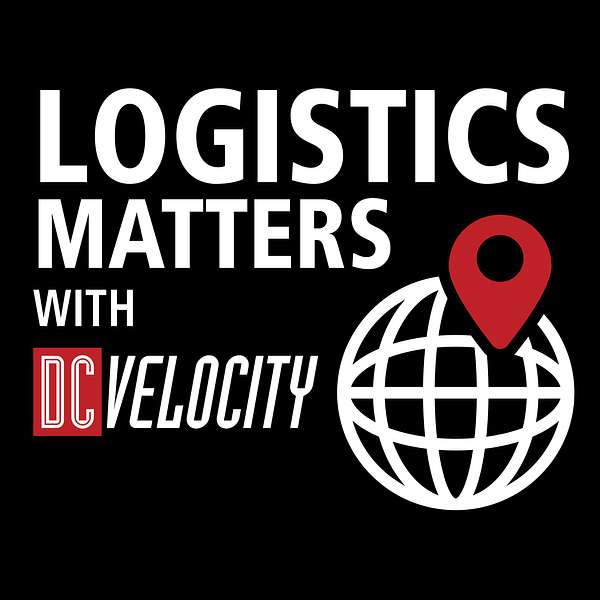 Logistics Matters with DC VELOCITY Podcast Artwork Image