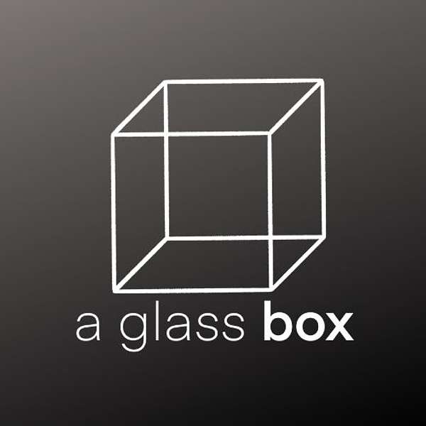 A Glass Box Podcast Artwork Image