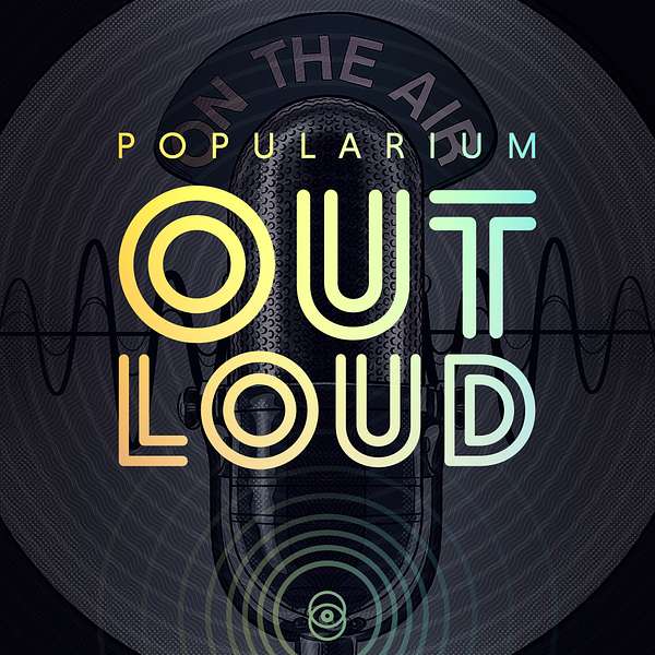 Popularium Out Loud: Short Stories Podcast Artwork Image