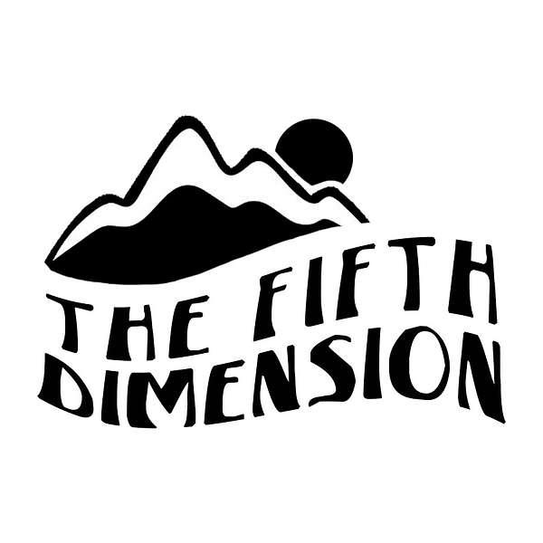 The Fifth Dimension Podcast Artwork Image
