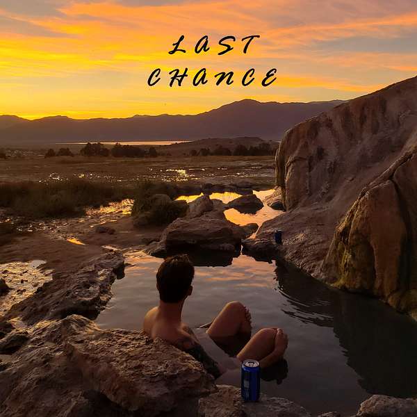 Last Chance Podcast Artwork Image
