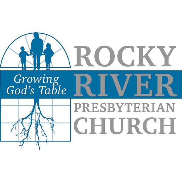 Rocky River Presbyterian Church Podcast Artwork Image