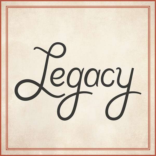 Legacy Podcast Artwork Image