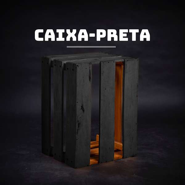 Caixa-Preta Podcast Artwork Image
