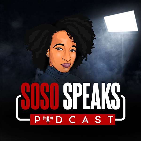 Soso Speaks Podcast Podcast Artwork Image