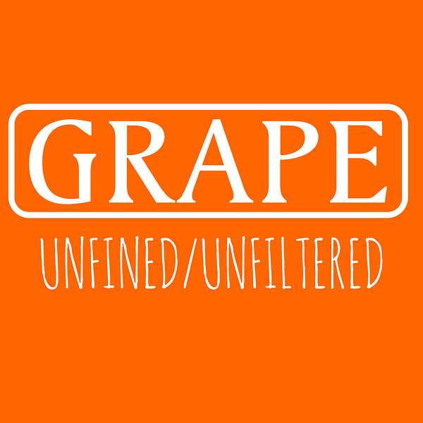 GRAPE: Unfined/Unfiltered Podcast Artwork Image