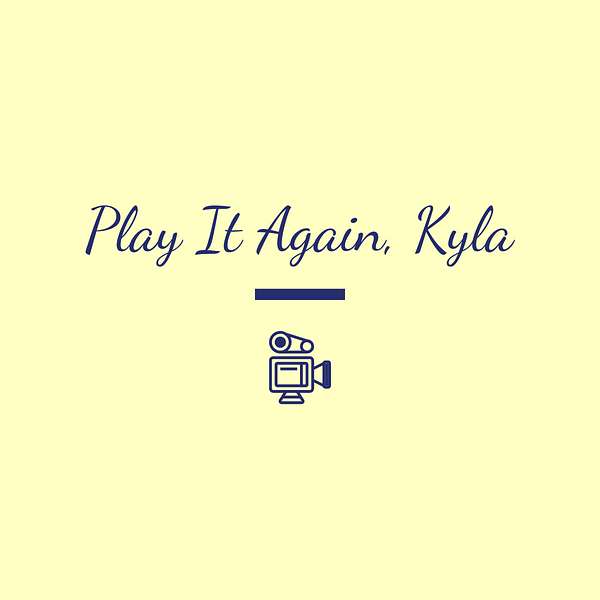 Play It Again, Kyla Podcast Artwork Image