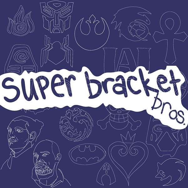 Super Bracket Bros Podcast Artwork Image