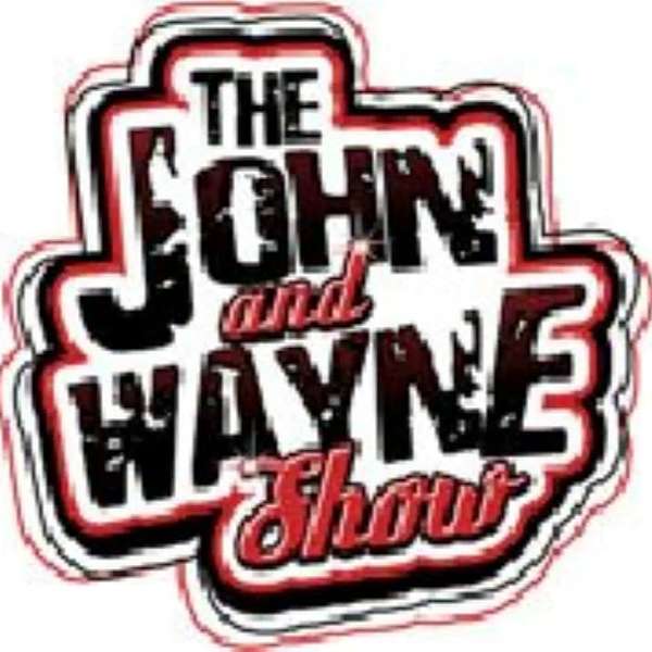 The John and Wayne Show Podcast Artwork Image