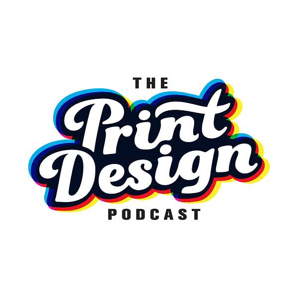Print Design Podcast Podcast Artwork Image