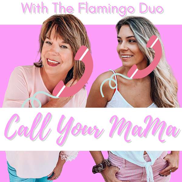 Call Your Mama Podcast Artwork Image