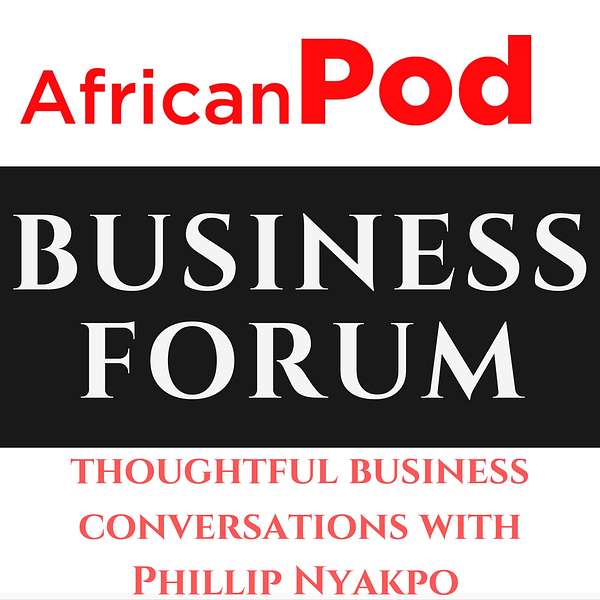 AfricanPod Business Forum Podcast Artwork Image