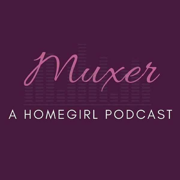 Muxer Podcast Podcast Artwork Image