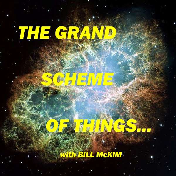 The Grand Scheme of Things Podcast Artwork Image