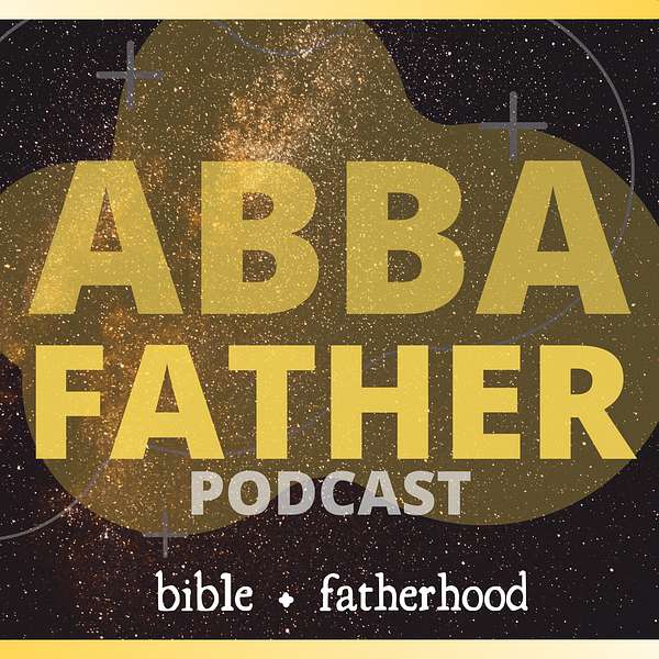 Abba Father Podcast Artwork Image