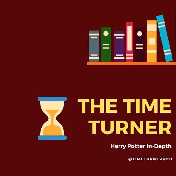 The Time Turner: Harry Potter In-Depth Podcast Artwork Image