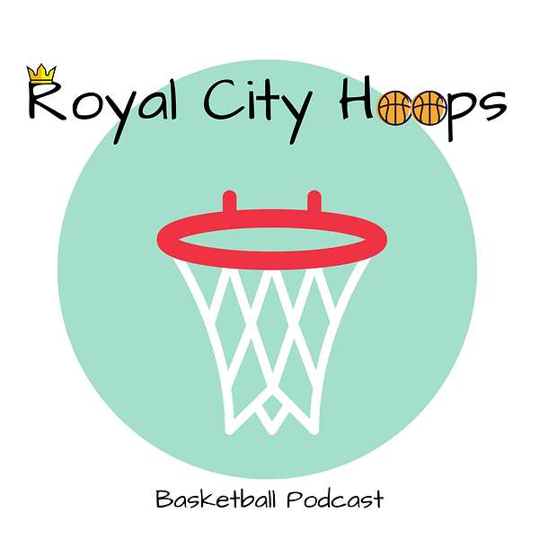 Royal City Hoops Podcast Artwork Image