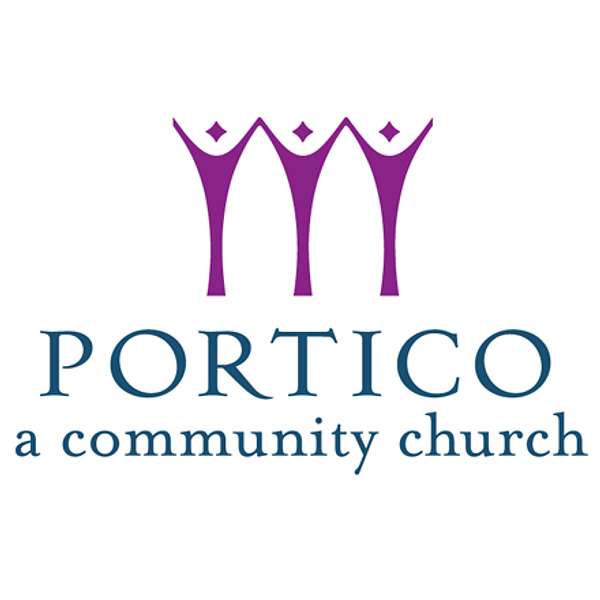 PORTICO Community Church Podcast Artwork Image