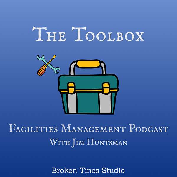 The Toolbox Facilities Management Podcast Podcast Artwork Image