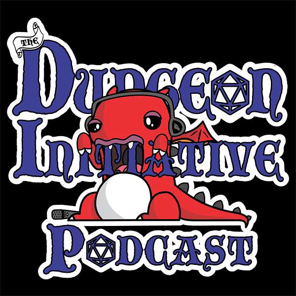 The Dungeon Initiative Podcast Podcast Artwork Image