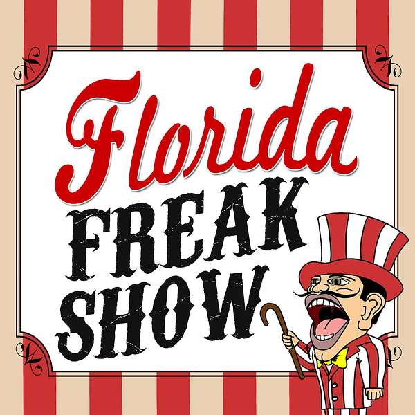 Florida Freakshow Podcast Artwork Image