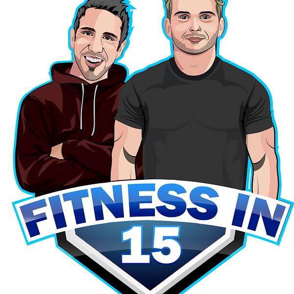 Fitness In 15 Podcast Artwork Image