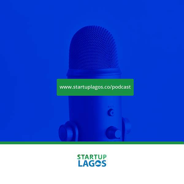 Startup Lagos Podcast  Podcast Artwork Image