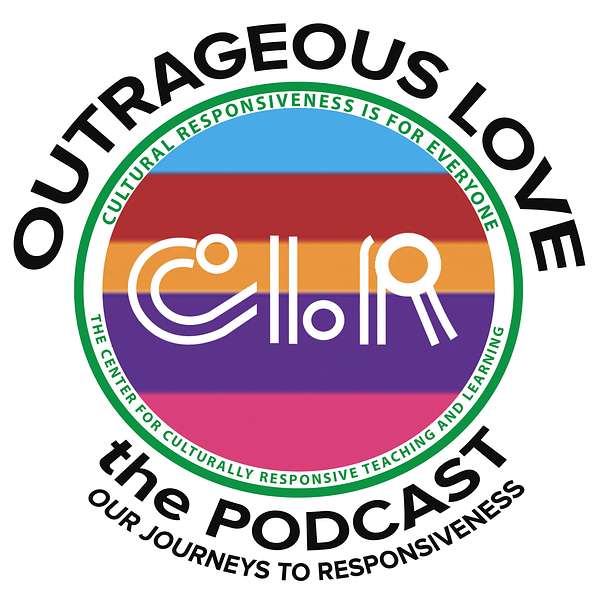 Outrageous Love the Podcast: Our Journeys to Responsiveness Podcast Artwork Image