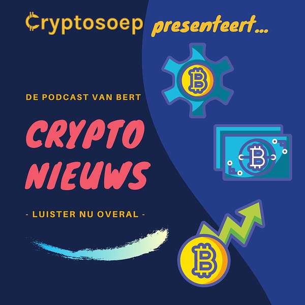 Cryptosoep - Podcast met Bert Podcast Artwork Image