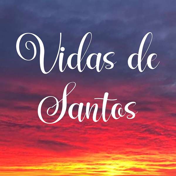 Vidas de Santos Podcast Artwork Image