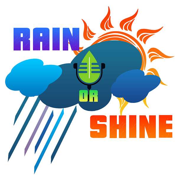 Come Rain or Shine Podcast Artwork Image