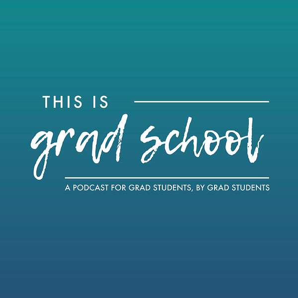 This is Grad School Podcast Artwork Image