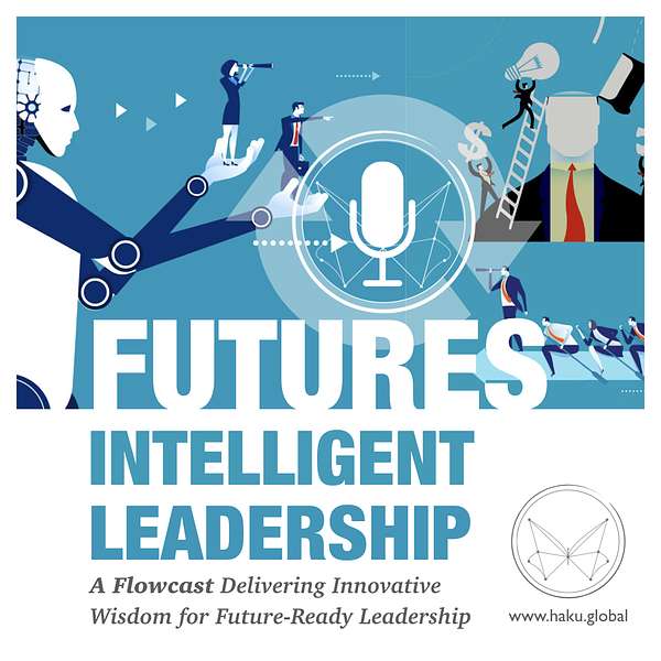 The Future Intelligence Podcast: Exploring Brain-Based, AI/Tech Augmented Futures Podcast Artwork Image